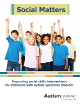 Social Matters Improving social skills intervention for Ontarians with Autism - Autism Ontario